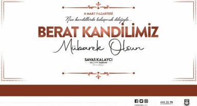 BAŞKAN KALAYCI’NIN BERAT KANDİLİ MESAJI