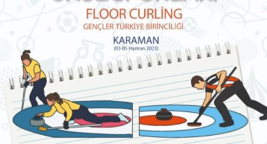 OKUL SPORLARI FLOOR CURLİNG TÜRKİYE ŞAMPİYONASI KARAMAN'DA YAPILACAK