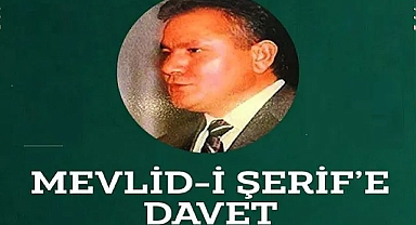 Merhum Abdullah Tayyar İçin Mevlid-İ Şerif Okutulacak