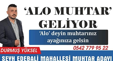 Alo Muhtar Geliyor