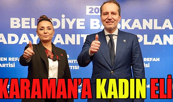 ''Hayalindeki Karaman'a Kadın eli