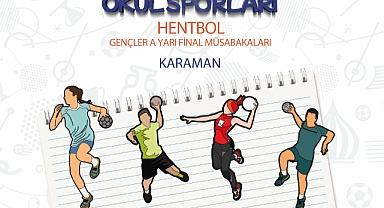HENTBOL'ÜN KALBİ KARAMAN'DA ATACAK