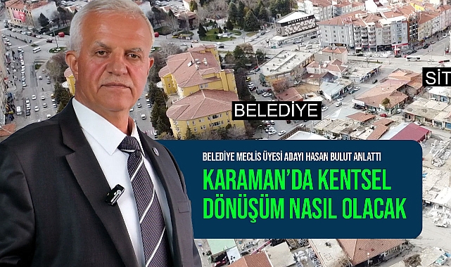 DEV KENTSEL DÖNÜŞÜM NASIL YAPILACAK?